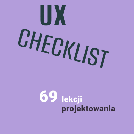 UX Checlist 69 lekcji projektowania